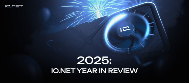 2025: io.net Year in Review