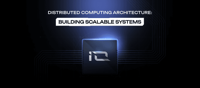Distributed Computing Architecture: Building Scalable Systems