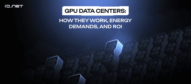 GPU Data Centers: How They Work, Energy Demands, and ROI
