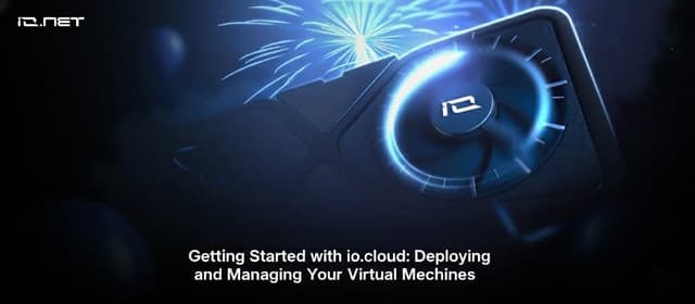 Getting Started with io.cloud: Deploying and Managing Your Virtual Machines